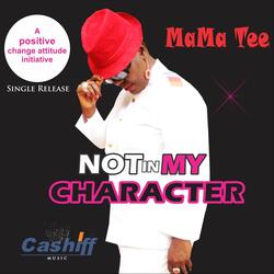 Not in My Character