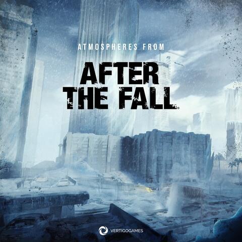 Atmospheres from After the Fall