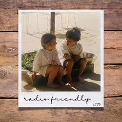 Radio Friendly