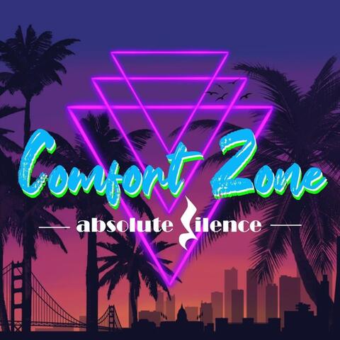 Comfort Zone