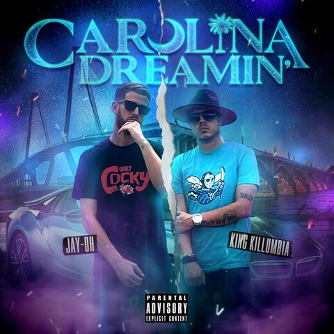 Carolina Dreamin'