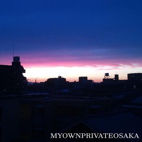 My Own Private Osaka
