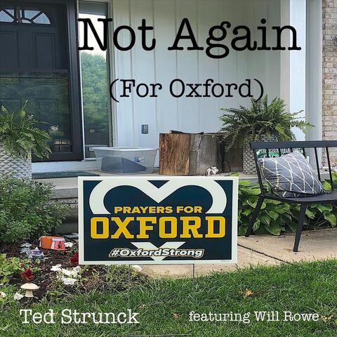 Not Again (For Oxford) [feat. Will Rowe]