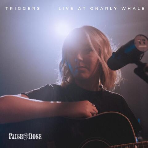 Triggers (Live at Gnarly Whale)