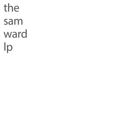 The Sam Ward LP
