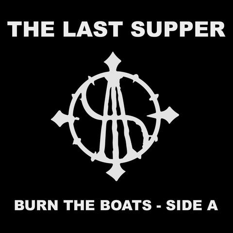 Burn the Boats: Side A
