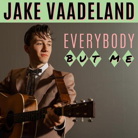 Everybody but Me