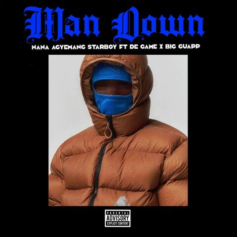 Man Down (feat. De Game & Big Guapp)