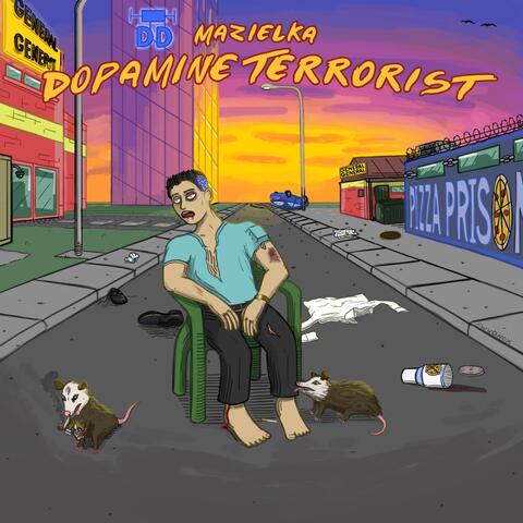 Dopamine Terrorist