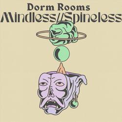 Mindless / Spineless