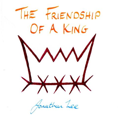 The Friendship of a King