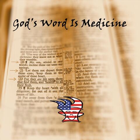 God's Word Is Medicine