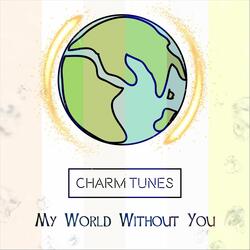 My World Without You