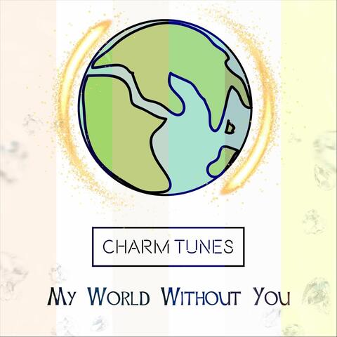 My World Without You