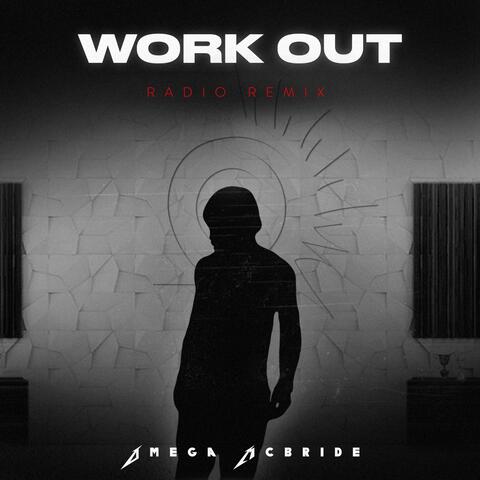 Work Out (Radio Remix)