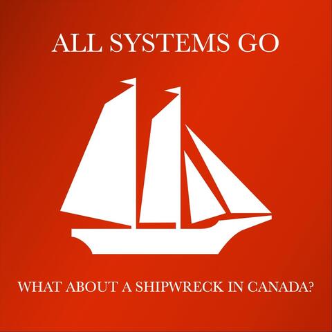 What About a Shipwreck in Canada?