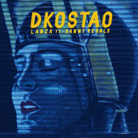 Dkostao (feat. Sanny Regals)