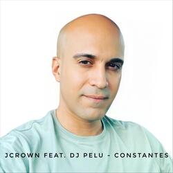 Constantes (feat. DJ Pelu)