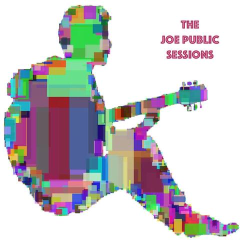 The Joe Public Sessions