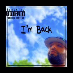 I'm Back