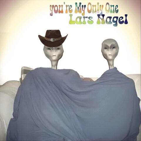 You're My Only One