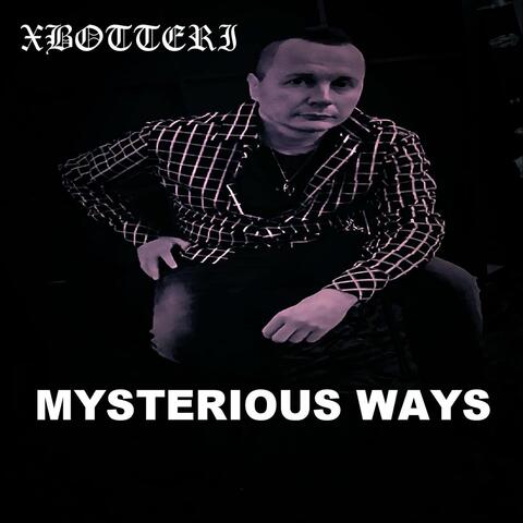 Mysterious Ways