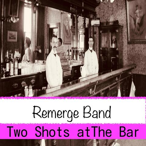 Two Shots at the Bar