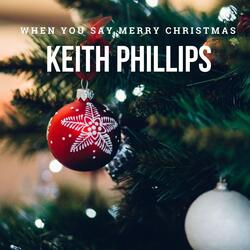 When You Say Merry Christmas