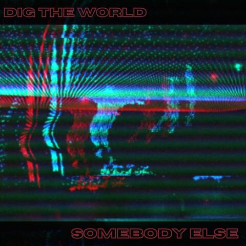 Dig the World