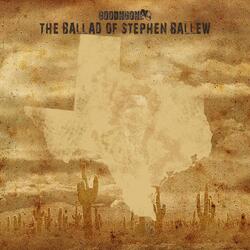 The Ballad of Stephen Ballew