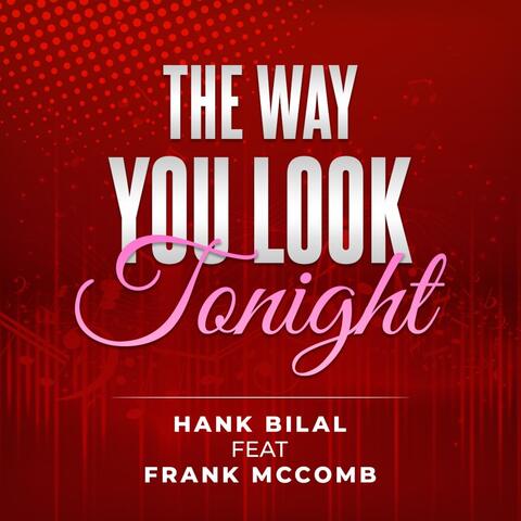The Way You Look Tonight (feat.  Frank McComb)