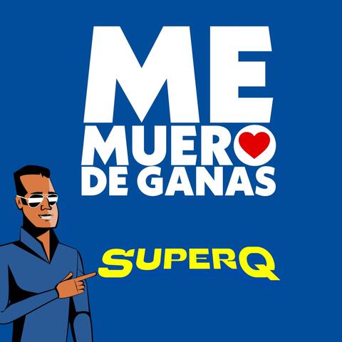 Me Muero de Ganas