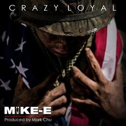 Crazy Loyal