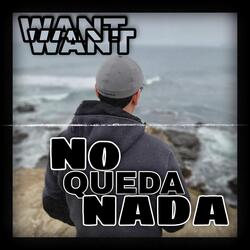 No Queda Nada