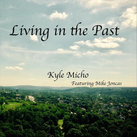Living in the Past