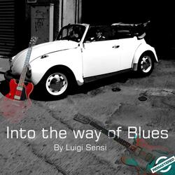 Into the Way of Blues (Remastered)