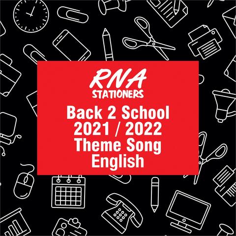 Back 2 School 2021/2022 Theme Song English