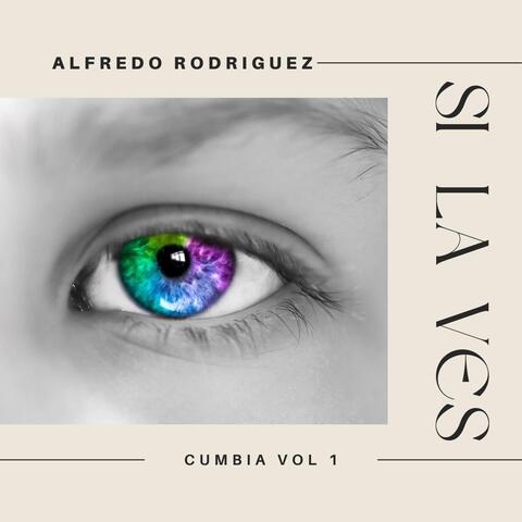 Si la Ves (Cumbia, Vol. 1)