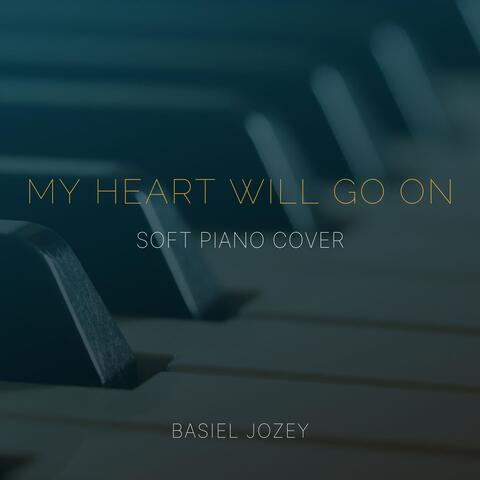 My Heart Will Go On (Soft Piano)