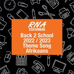 Back 2 School 2023 Theme Song Afrikaans