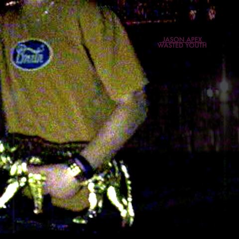 Wasted Youth