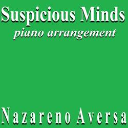 Suspicious Minds (Piano Arrangement)