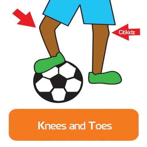Knees and Toes