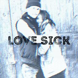 Love Sick