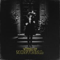 Witch of Montreal