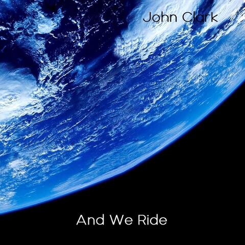 And We Ride