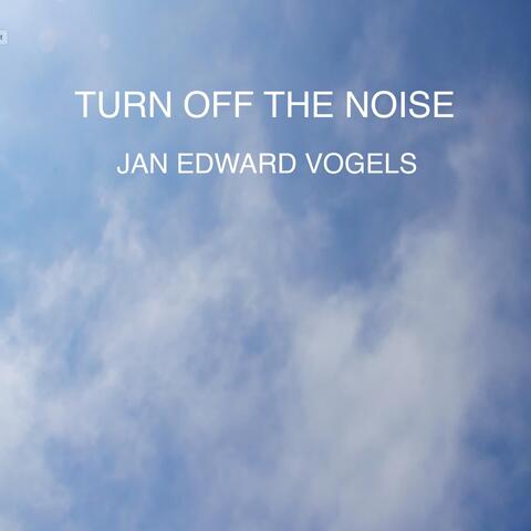 Turn off the Noise