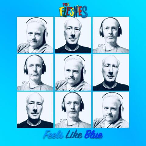 Feels Like Blue