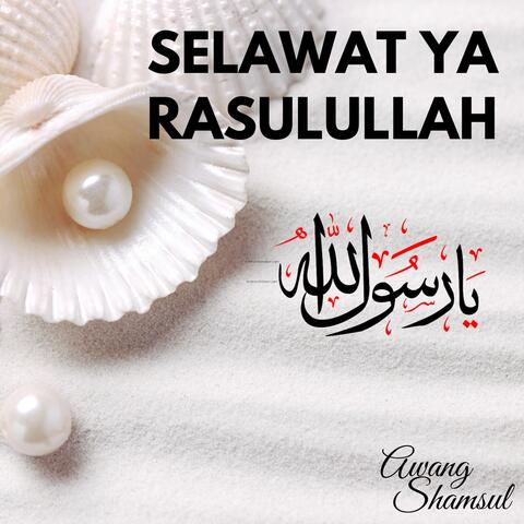 Selawat Ya Rasulullah