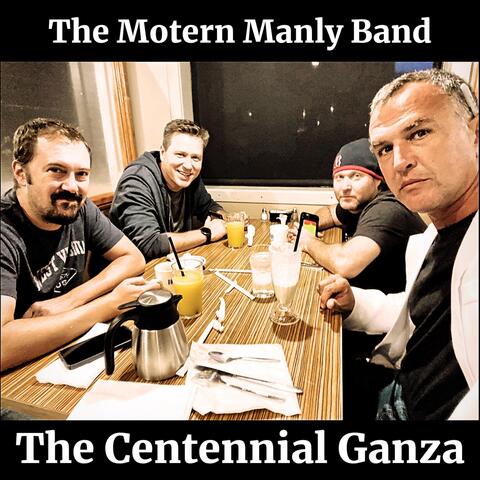The Centennial Ganza